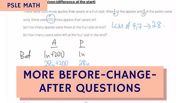 PSLE Math EVEN MORE Before-Change-After Questions (TTA PSLE Math Ep 8)