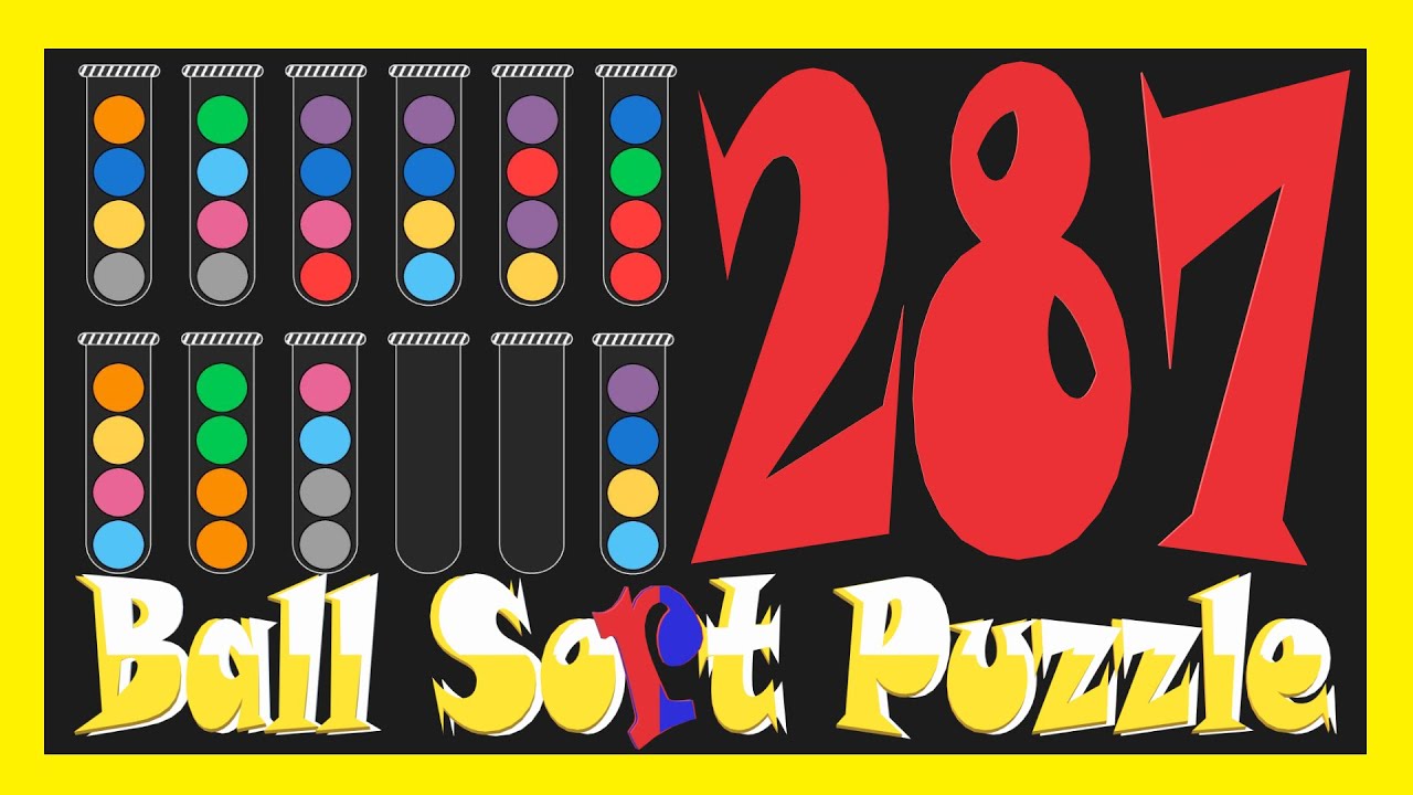 Ball Sort Puzzle Level 287 🎯No Extra Tubes😂Game Walkthrough😘 YouTube