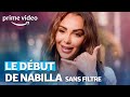 Dcouvrez la nouvelle vie de nabilla  sans filtre  prime