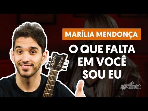O Que Falta Em Você Sou Eu - Marília Mendonça (aula de violão completa)