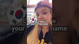 Letβs make your Korean name #shorts