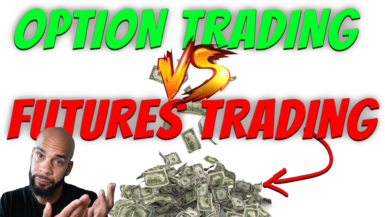 Options VS Futures - YouTube