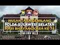 TARI CORA&#39;BELLO |🇲🇨 NUSANTARA GEMILANG POLDA SULAWESI - SELATAN menyongsong HARI BHAYANGKARA KE-76