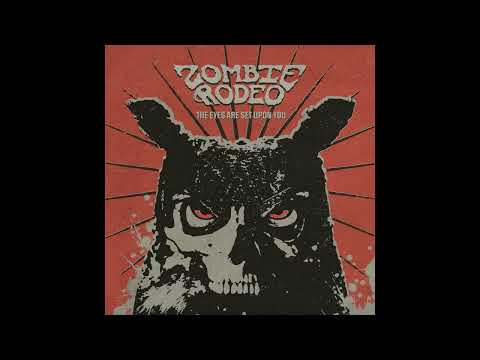 Zombie Rodeo - The Eyes Are Set Upon You (Full EP) 2022