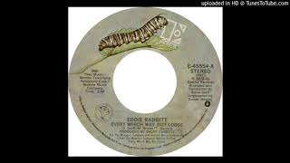 1979_182 - Eddie Rabbitt - Every Which Way But Loose - (45)(2.50)