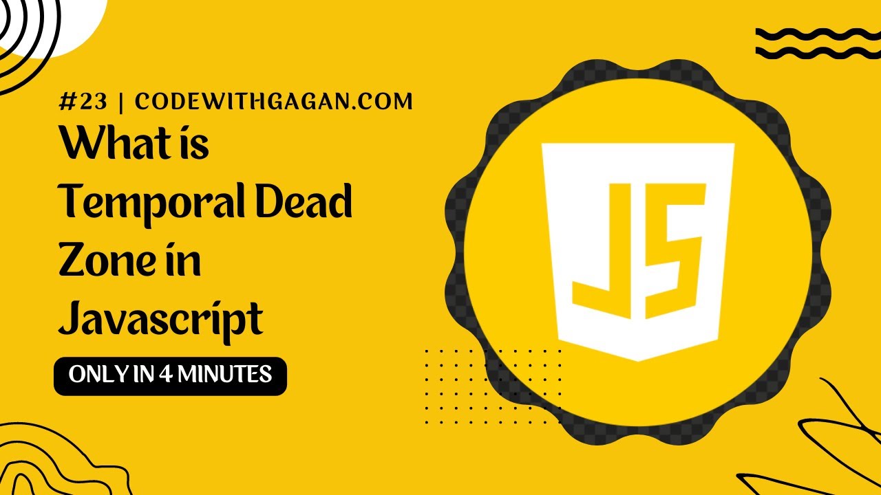 What Is Temporal Dead Zone In Javascript TDZ Core JavaScript what-is-temporal-dead-zone-in-javascript-tdz-core-javascript