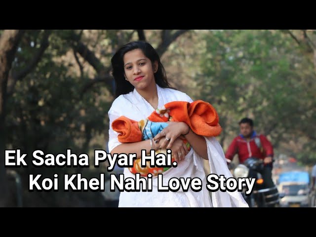 Ek Mulaqat |Sirf Tum|Sk creation music| |Ek sacha Pyar hai koi khel nahi love story video class=