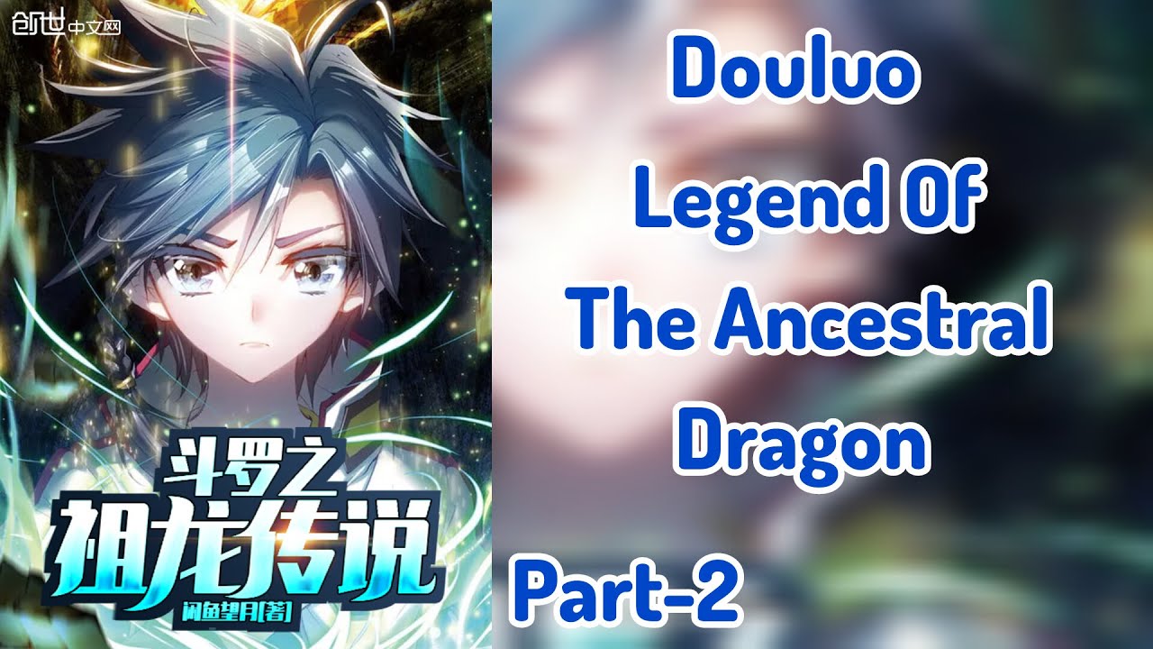 What If I Reborn In Douluo As A Ancestral Dragon|Part-2| (Harem)