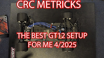 MY BEST GT12 RESULTS AND SETUP!! CRC METRICKS FULL SETUP AND TIPS