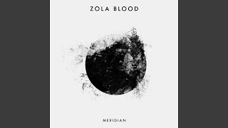 Video thumbnail of "Zola Blood - Eyes Open"