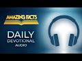 Prea  unafraid to witness part 2  amazing facts daily devotional audio only