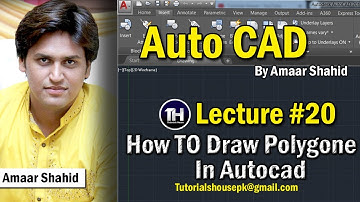 AutoCAD Tutorial in Urdu | How To Draw Polygon in Autocad | Lecture #20 | Amaar Shahid |