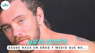 MAXSTAGE | LUCAS #GranHermano "DESDE HACE MÁS DE UN AÑO Y MEDIO QUE NO...."