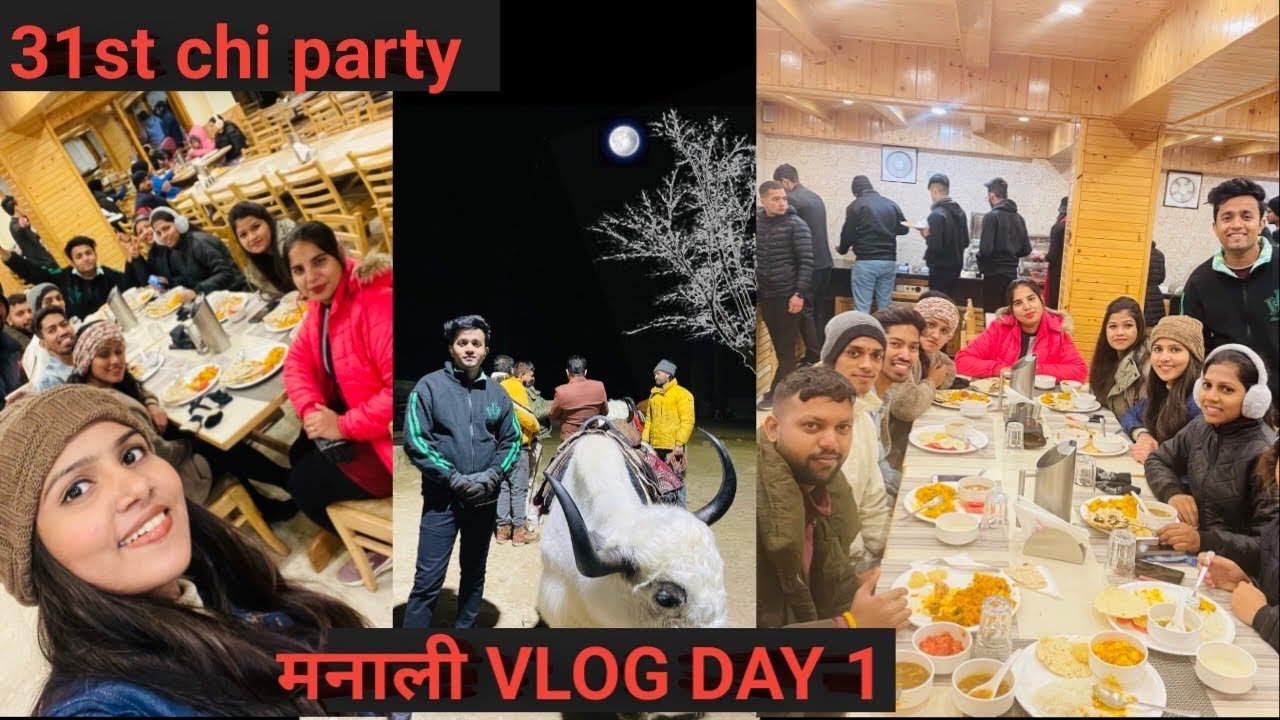 मनाली मध्ये केली 31st ची पार्टी | day 1 | Ajay vayle | vlog 18