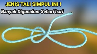 Jenis simpul tali temali ini banyak di gunakan dalam kehidupan sehari hari
