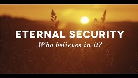 Truth Revealed! Eternal Security (OSAS) Vs Conditional Security. What The Bible Really Says!