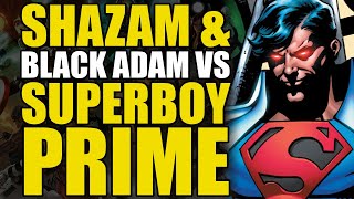 Shazam & Black Adam vs Superboy Prime: Shazam Rebirth Conclusion | Comics Explained