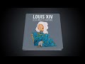 Louis xiv 2 minutes dhistoire