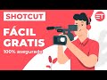 Tutorial BÁSICO de SHOTCUT para editar tus vídeos gratis