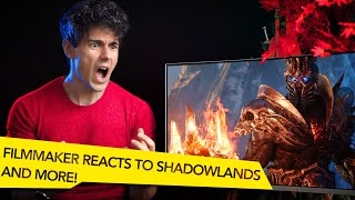 FILMMAKER REACTS TO WORLD OF WARCRAFT WRATH OF THE LICH KING AND SHADOWLANDS CINEMATIC TRAILERS!
