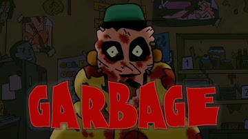 G A R B A G E