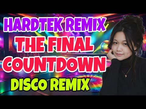 The FINAL COUNTDOWN 💥💫HARDTEK REMIX 2026💫💥