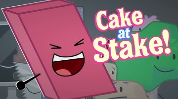 BFDIA 21 Cake at Stake