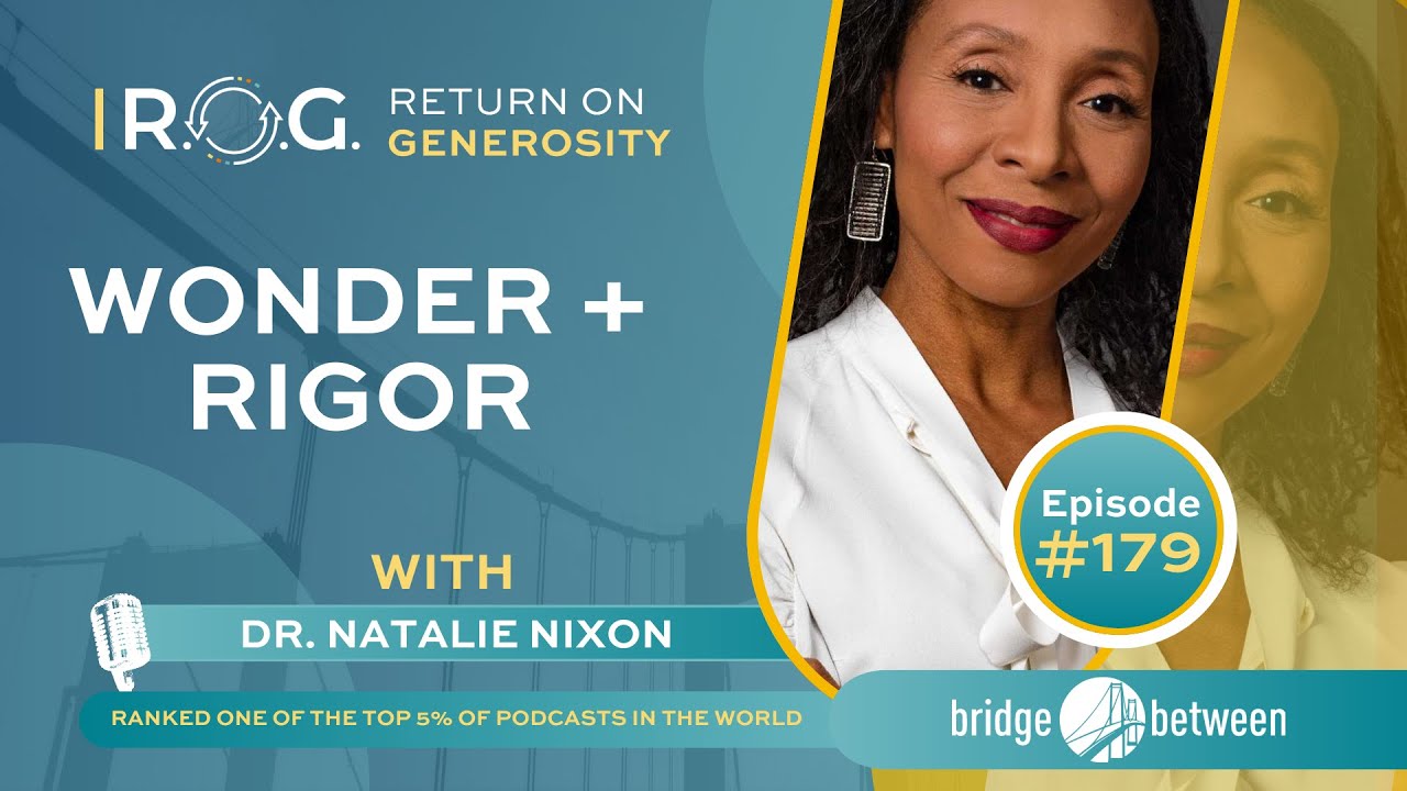 Wonder And Rigor Humor R.O.G. Ep 179. Dr. Natalie Nixon - Wonder + Rigor - YouTube