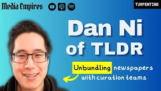 Download Lagu Dan Ni of TLDR on Curating the Paper of Record for Tech MP3