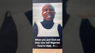 When you just discover they sell Nigerian food in Utah 🇳🇬🙌🏾👌🏾 #ima10