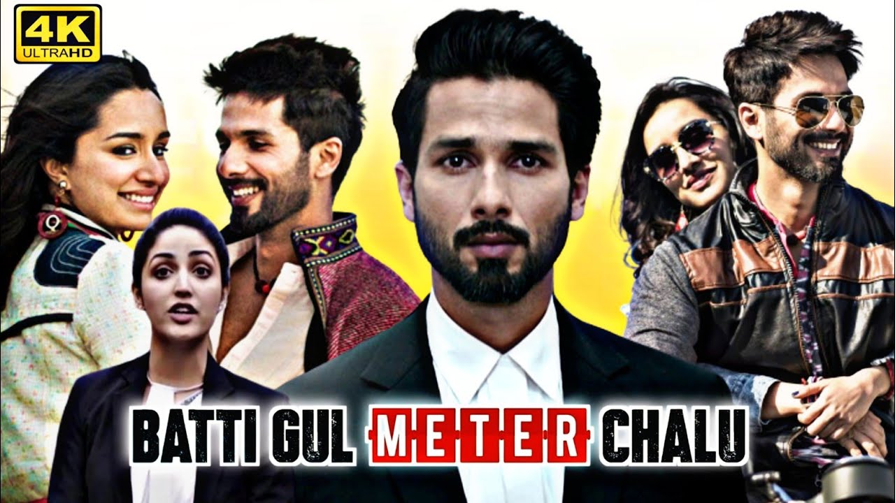 Batti Gul Meter Chalu Full Movie HD 1080p  Shahid Kapoor  Shraddha Kapoor  Yami  Review  Facts