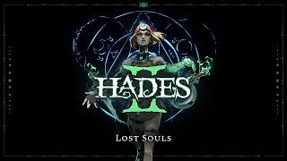 Hades II - Lost Souls