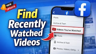 How To Find Recently Watched S On Facebook  2026