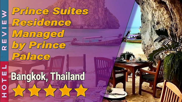 Prince palace hotel bangkok thailand review năm 2024