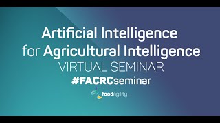 VIRTUAL SEMINAR: Artificial Intelligence for Agricultural Intelligence Professor Richard Xu