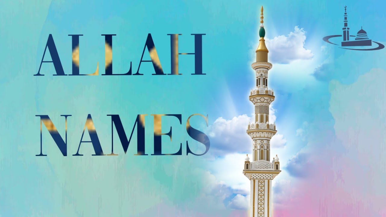 Beautiful Allah Names..