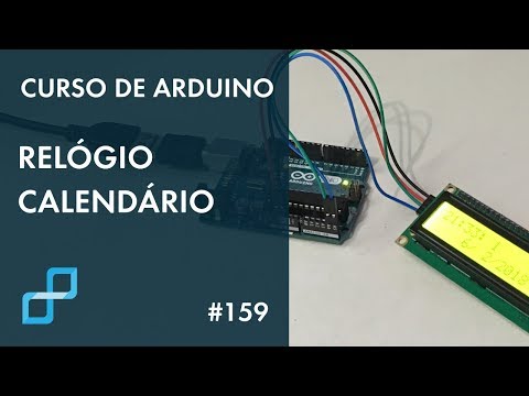 RELÓGIO CALENDÁRIO COM LCD I2C | Curso de Arduino #159