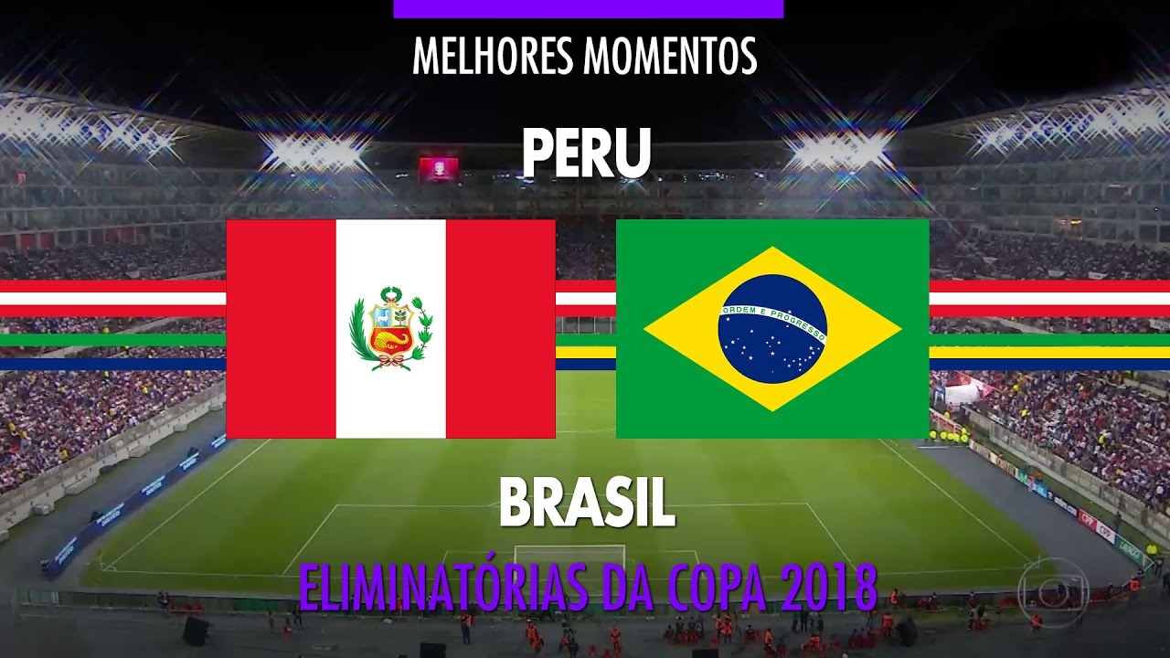 Peru x Brasil: por que o jogo da seleção nas Eliminatórias começa às 23h