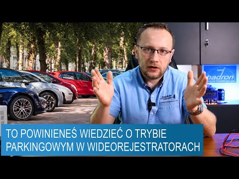 Niedoskonały tryb parkingowy w wideorejestratorach