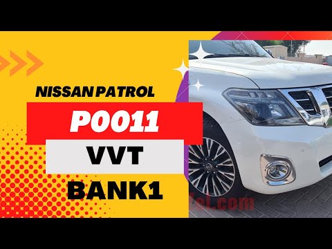 Nissan Patrol 2014//P0011//P0016//Vvt Sensor Bank1?