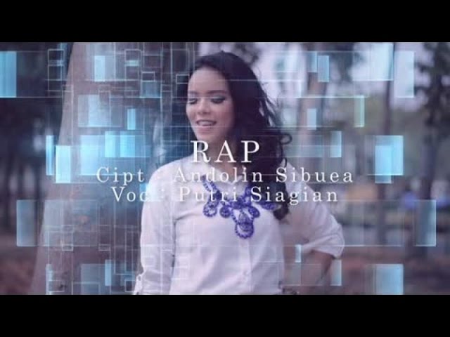 Putri Siagian - RAP | Lagu Terpopuler 2022 (Official Music Video) class=