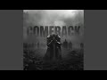 COMEBACK SLOWED