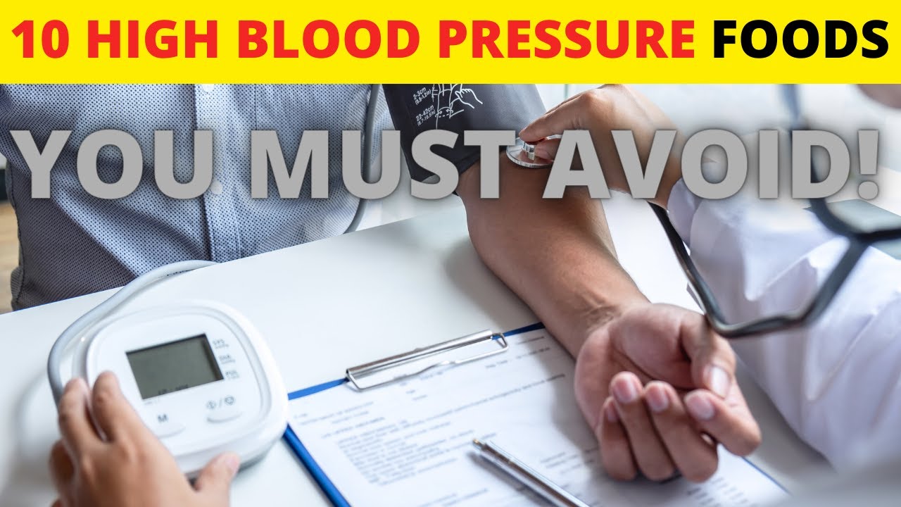 10 High Blood Pressure Foods You Must Avoid - YouTube