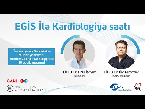 Kardiologiya saatı - Ürəyin İşemik Xəstəliyinə müasir yanaşma