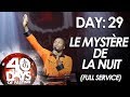 Pasteur Gregory Toussaint | 40 DAY FAST - DAY 29 | Le Mystère de la Nuit