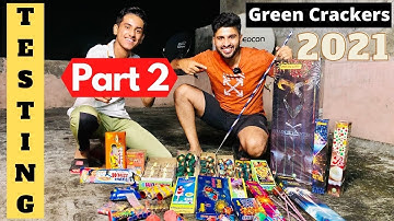 Different Diwali Crackers Testing 2021 | Cheapest Crackers Stash Testing | Diwali 2021 | Part 2