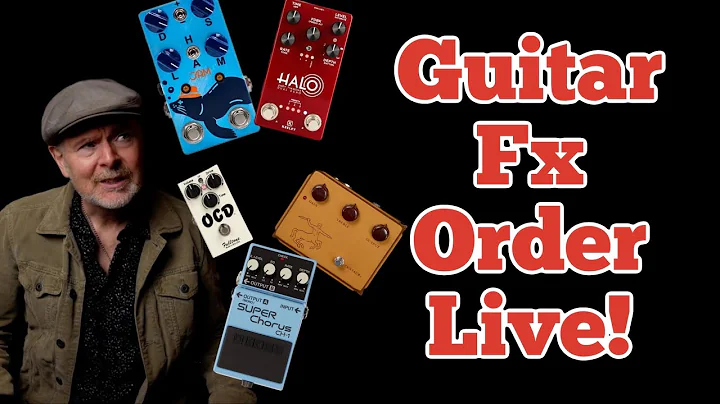 Guitar Effects Order - Live!