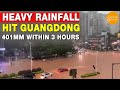 Heavy Rainfall Hit Guangdong, 401mm within 3 hours, Severe Flooding in Many Places