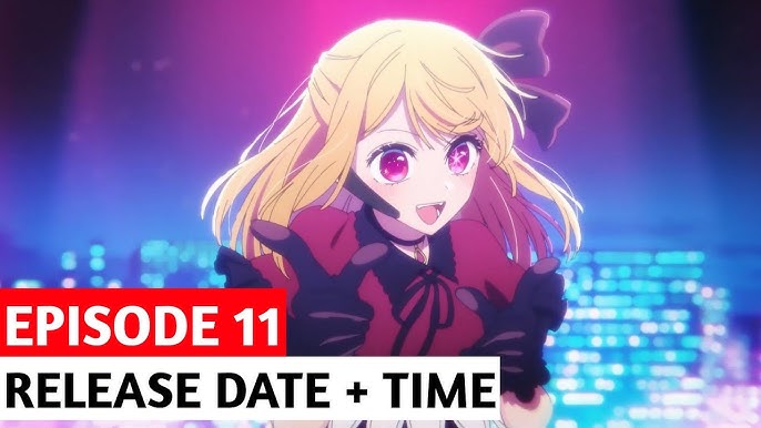 Oshi no Ko Episode 10 Release Date & Time