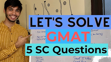 How to solve 700+ SC Questions? | Using Logical Approach to solve the Sentence Correction Questions
